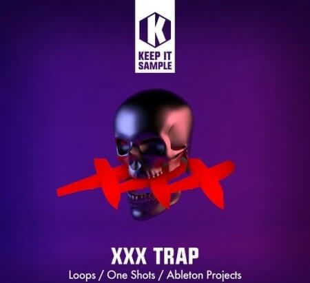 Keep It Sample XXX Trap WAV Ableton Live